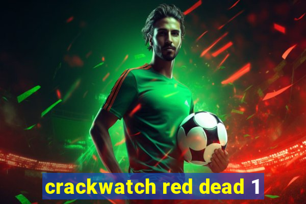 crackwatch red dead 1